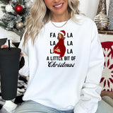 Fa La La La A Little Bit of Christmas Alexis Sweatshirt Funny Sweater Holiday Funny Shirt Unisex