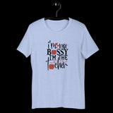 I’m Not Bossy I’m the Teacher Shirt, I’m the Teacher Shirt, Funny Teacher Shirt, Teacher Gift Shirt, Teacher Shirt, Gift for Teacher Shirt