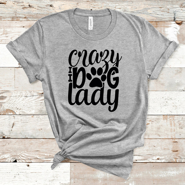 Crazy Dog Lady Shirt, Dog Lover Shirt, Paw Print Shirt, Dog Lovers, Animal Lover Shirt, Dog Shirts, Cute Dog Shirts, Dog Graphic Shirt