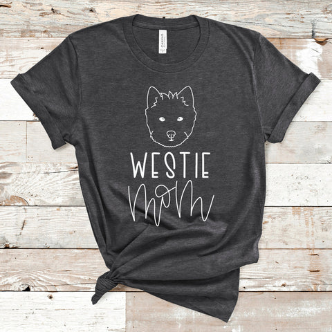 Westie Mom, Terrier Dog Mom Shirt, Dog Mom Shirts, Love Dogs, Gifts for Dog Mom, Dog Mom Tee, Fur Mama, Dog Lover, Rescue Dog Mom, Westie