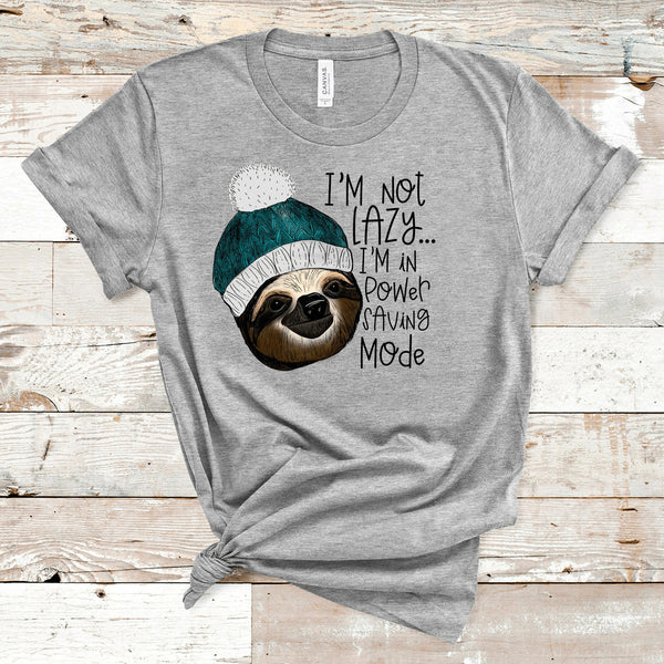 I'm Not Lazy I'm In Energy Saving Mode, Sloth Shirt, Sloth gift, Sloth lover, Nap shirt, Lazy girl shirts, Lazy day tshirt, Unisex T-Shirt