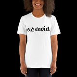 Ew David t-shirt, Ew david cursive, Funny t-shirt, funny t-shirt, novelty t-shirt, Funny gift, Funny TV Quote Shirt, Ew, David shirt