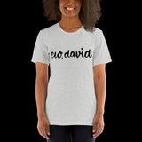 Ew David t-shirt, Ew david cursive, Funny t-shirt, funny t-shirt, novelty t-shirt, Funny gift, Funny TV Quote Shirt, Ew, David shirt