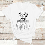 Dalmatian Mom Tee, Dalmatian Dog, Dog Mom Tee, Dog Mom Graphic Tee, Dog Mom, Rescue Dog Shirt, Dalmatian Graphic Tee, Dog Lover Shirt