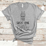Great Dane Mom Shirt, Dog Mom tshirt, Dog Mom Shirt, Gift for Dog Mom, Great Dane Dog Mom Shirt, Great Dane Dog Mama, Gift for Her