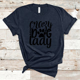 Crazy Dog Lady Shirt, Dog Lover Shirt, Paw Print Shirt, Dog Lovers, Animal Lover Shirt, Dog Shirts, Cute Dog Shirts, Dog Graphic Shirt