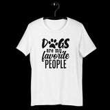 Dogs are my favorite people Shirt, Dog Shirt, Dog Mom Shirt, Pet Lover Shirt, Dog Lover Shirt, Gift for Dog Lover, Dog Shirt, Pet Shirt