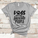 Dogs are my favorite people Shirt, Dog Shirt, Dog Mom Shirt, Pet Lover Shirt, Dog Lover Shirt, Gift for Dog Lover, Dog Shirt, Pet Shirt
