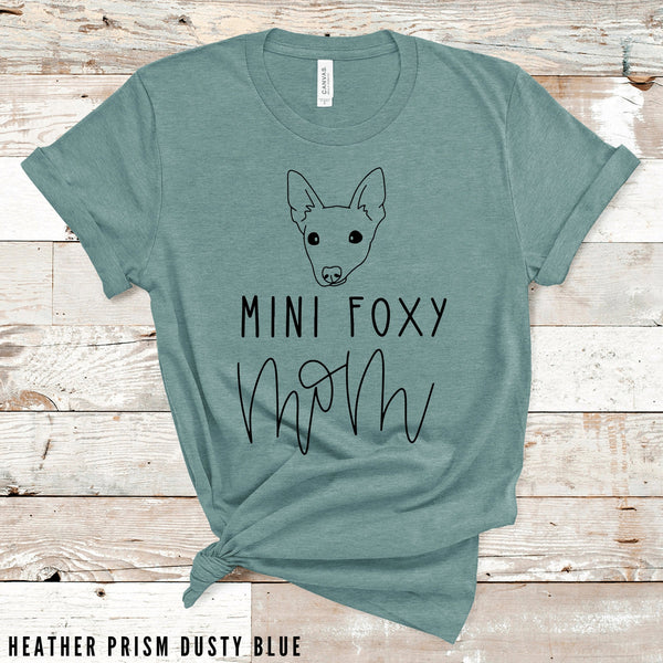 Mini Foxy Mom Shirt, Miniature Fox Terrier Shirt, Dog Mom, Love Dogs, Gifts for Dog Mom, Dog Mom Tee, Fur Mama, Dog Lover, Rescue Dog Mom