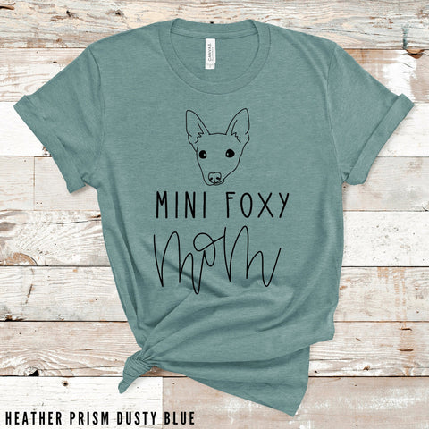 Mini Foxy Mom Shirt, Miniature Fox Terrier Shirt, Dog Mom, Love Dogs, Gifts for Dog Mom, Dog Mom Tee, Fur Mama, Dog Lover, Rescue Dog Mom