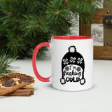 It's Freaking Cold Mug, Winter Coffee Mug, Baby It’s Cold Outside Mug Gift, Teacher Gift, Gift for Her, Hot Chocolate Mug, Coffee Mugs