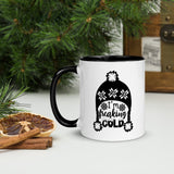 It's Freaking Cold Mug, Winter Coffee Mug, Baby It’s Cold Outside Mug Gift, Teacher Gift, Gift for Her, Hot Chocolate Mug, Coffee Mugs
