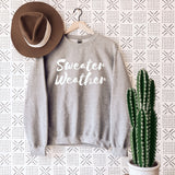 Sweater Weather Sweatshirt, Cute Fall Sweater, Crewneck Sweatshirt, Fall Sweatshirt, Winter Sweatshirt, Fall Shirt, Sweater Weather Shirt