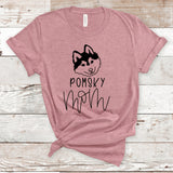 Pomsky Mom Shirt, Pomsky, Dog Mom Shirt, Pomeranian Siberian Husky Mom, Dog Lover Shirt, Gift for Her, Gift for Mom, Fur Mama Shirt, Dogs