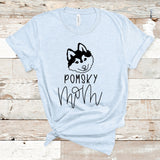 Pomsky Mom Shirt, Pomsky, Dog Mom Shirt, Pomeranian Siberian Husky Mom, Dog Lover Shirt, Gift for Her, Gift for Mom, Fur Mama Shirt, Dogs