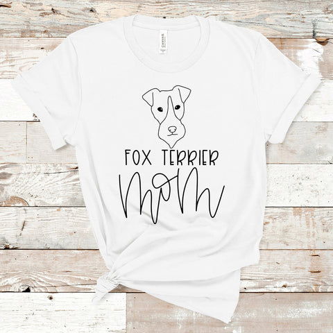 Fox Terrier Mom Shirt, Fox Terrier Dog Mama Shirt, Dog Mom Gift, Fur Mom Shirt, Dog Mom Shirt for Women, Fox Terrier, Fox Terrier Gifts